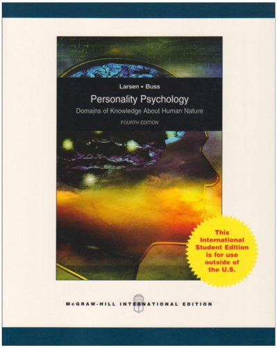 Personality Psychology Domains Of Knowledge About Human Nature 4th Ed 4th Ed Larsen