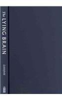 The Lying Brain Lie Detection In Science And Science Fiction Littlefield