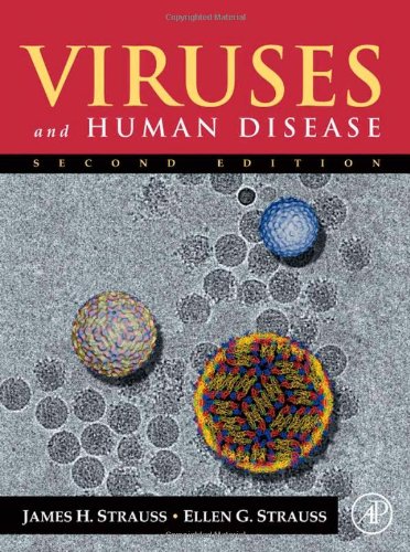 Viruses And Human Disease 2nd Ed Strauss Ellen G Strauss James H