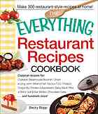 The Everything Restaurant Recipes Cookbook Becky Bopp