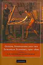 Guilds Innovation And The European Economy 14001800 Prak