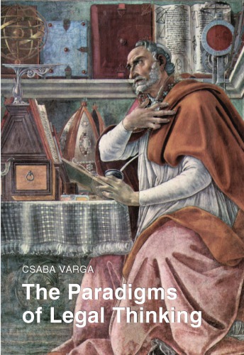 The Paradigms Of Legal Thinking 2nd Enlarged Edition Varga Csaba