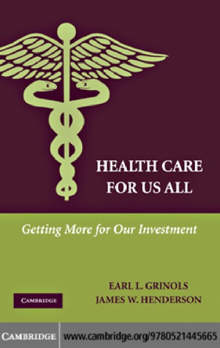 Health Care For Us All Getting More For Our Investment Henderson