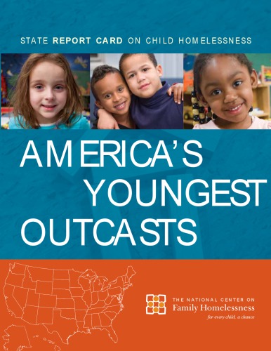 Americas Youngest Outcasts State Report Card On Child Homelessness