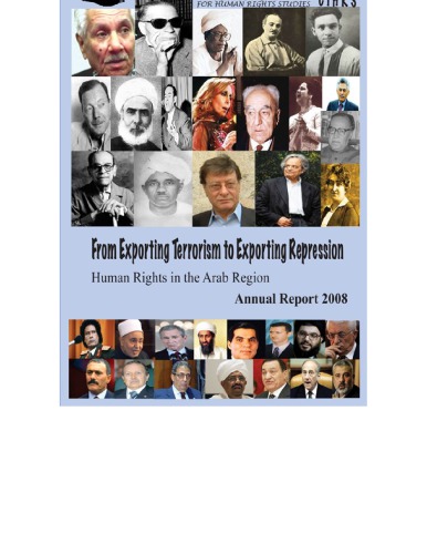 Human Rights In The Arab Region From Exporting Terrorism To Exporting Repression Annual Report 2008