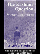 The Kashmir Question 1st Edition Umit Ganguly