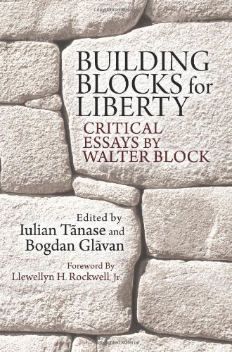Building Blocks For Liberty Critical Essays Block Walter Tnase