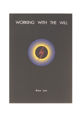 Working With The Will 1st Lyon Bruce