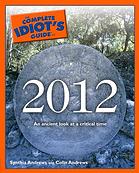 The Complete Idiots Guide To 2012 Andrews Synthia Andrews Colin