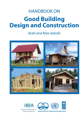 Handbook On Good Building Design And Construction Aceh And Nias Islands