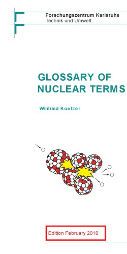 Glossary Of Nuclear Terms Rev Ed Koelzer Winfried