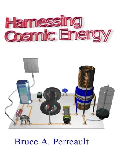 Harnessing Cosmic Energy 6th Edition Moray Thomas Henry Perreault