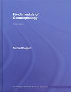 Fundamentals Of Geomorphology 2nd Ed Huggett Richard J