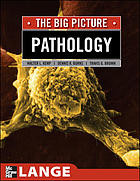 Pathology The Big Picture Brown Travis G Burns Dennis K Kemp