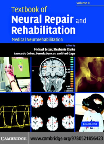 Textbook Of Neural Repair And Rehabilitation Volume Ii Medical Neurorehabilitation Selzer