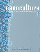Nanoculture Implications Of The New Technoscience Hayles Katherine Foushee