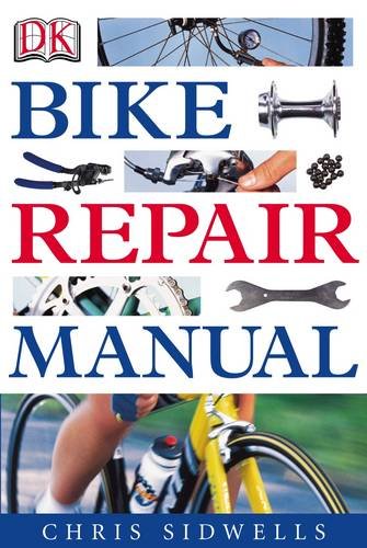 Bike Repair Manual Sidwells Chris