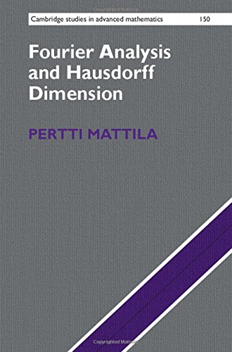 Fourier Analysis And Hausdorff Dimension 1st Edition Mattila