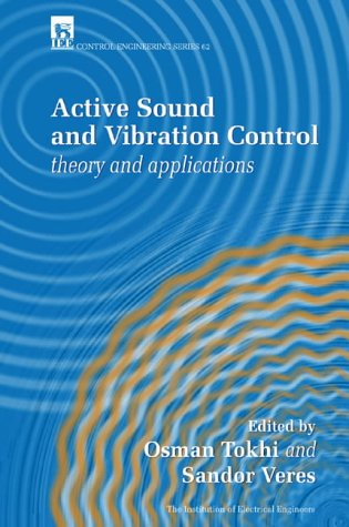 Active Sound And Vibration Control Theory And Applications Veres