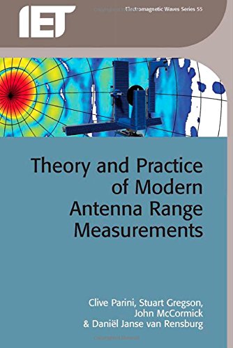 Theory And Practice Of Modern Antenna Range Measurements Gregson