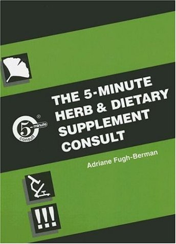 The 5minute Herb And Dietary Supplement Consult 1st Edition Adriane Fughberman Md