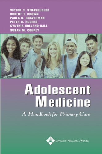 Adolescent Medicine A Handbook For Primary Care 1st Edition Victor C Strasburger