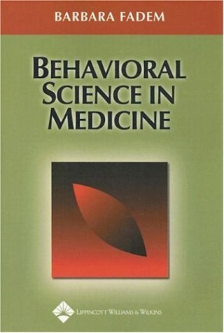 Behavioral Science In Medicine First Edition Fadem Barbara