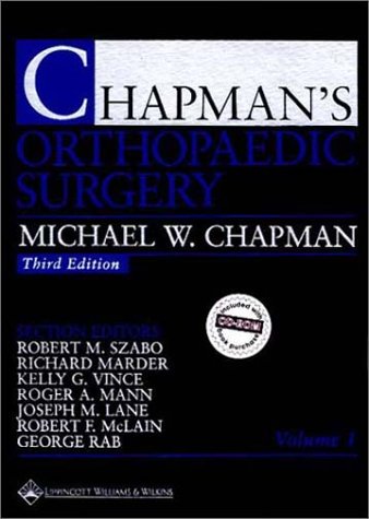 Chapmans Orthopaedic Surgery 3rd Ed Chapman Michael W