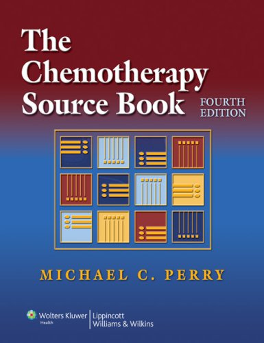 The Chemotherapy Source Book 4th Ed Perry Michael Clinton