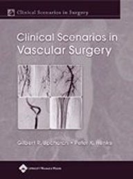 Clinical Scenarios In Vascular Surgery 1st Edition Gilbert R Upchurch Jr Md