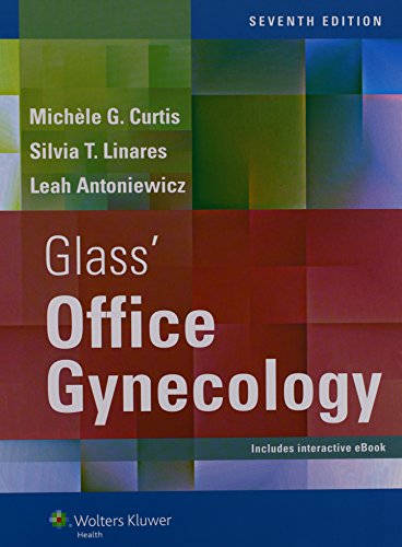 Glass Office Gynecology Seventh Edition Antoniewicz Leah Curtis