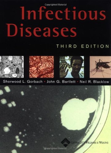Infectious Diseases 3rd Ed Sherwood L Gorbach Md John G Bartlett Md