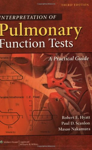 Interpretation Of Pulmonary Function Tests A Practical Guide 3rd Ed Robert E Hyatt Md