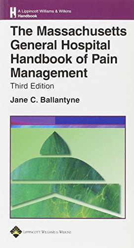 The Massachusetts General Hospital Handbook Of Pain Management Third Edition Ballantyne