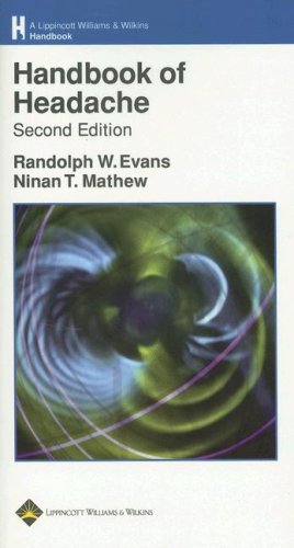Handbook Of Headache 2nd Ed Randolph W Evans Md Ninan T Mathew Md Frcpc