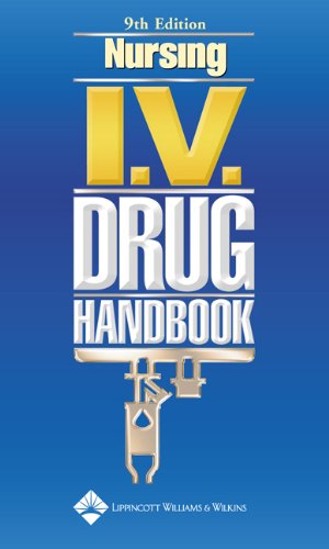 Nursing Iv Drug Handbook 9th Ed Springhouse