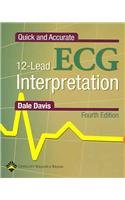 Quick And Accurate 12lead Ecg Interpretation Fourth Edition Davis