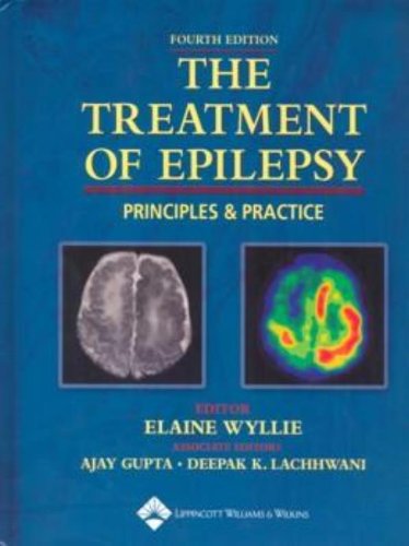 The Treatment Of Epilepsy Principles Practice 4th Ed Elaine Wyllie Md