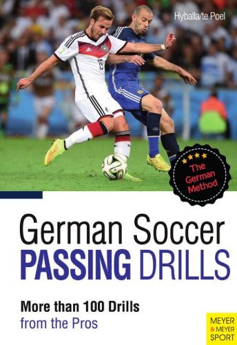 German Soccer Passing Drills More Than 100 Drills From The Pros Hyballa