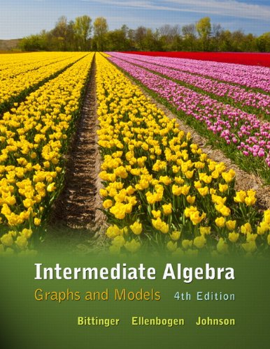Intermediate Algebra Graphs And Models 4th Ed Johnson Barbara Loreen Ellenbogen