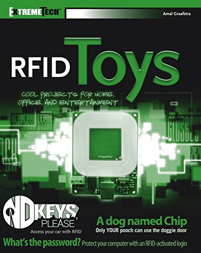 Rfid Toys X Cool Projects For Home Office And Entertainment 1st Graafstra