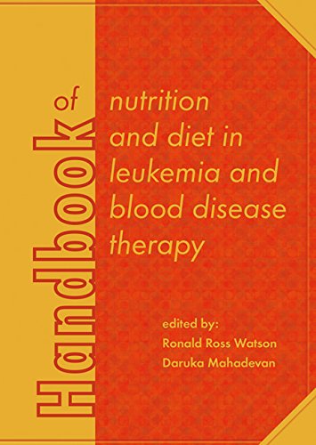 Handbook Of Nutrition And Diet In Leukemia And Blood Disease Therapy Mahadevan