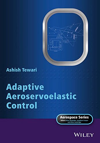 Adaptive Aeroservoelastic Control 1st Edition Tewari Ashish