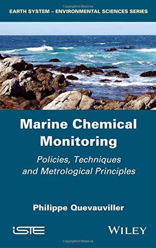 Marine Chemical Monitoring Policies Techniques And Metrological Principles 1st Edition Philippe Quevauviller