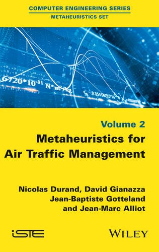 Metaheuristics For Air Traffic Management 1st Edition Nicolas Durand