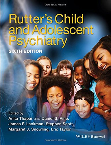 Rutters Child And Adolescent Psychiatry Sixth Edition Anita Thapar