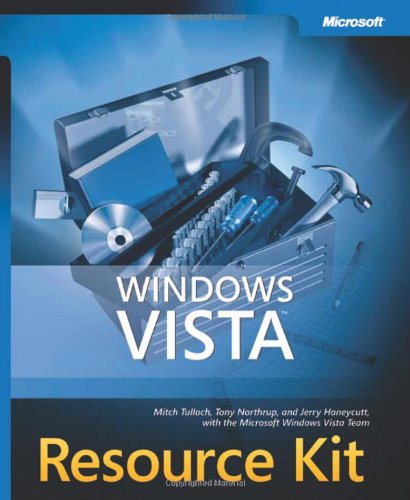 Windows Vista Resource Kit Mitch Tulloch Tony Northrup Jerry Honeycutt