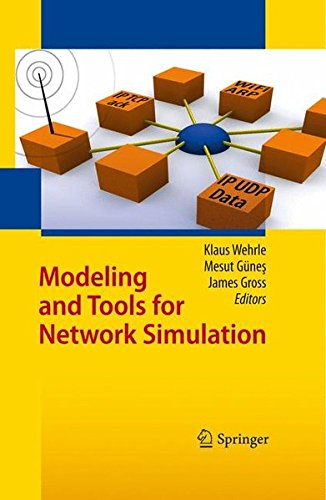 Modeling And Tools For Network Simulation Gross James Wehrle