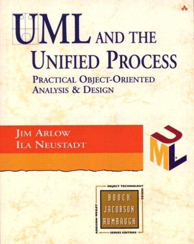 Uml And The Unified Process Practical Objectoriented Analysis And Design Arlow