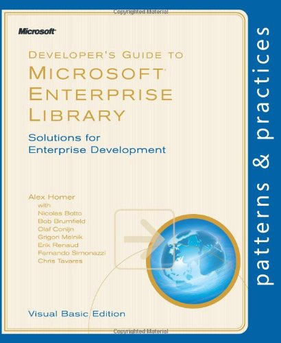 Developers Guide To Microsoft Enterprise Library Visual Basic Edition Visual Basic Ed Alex Homer